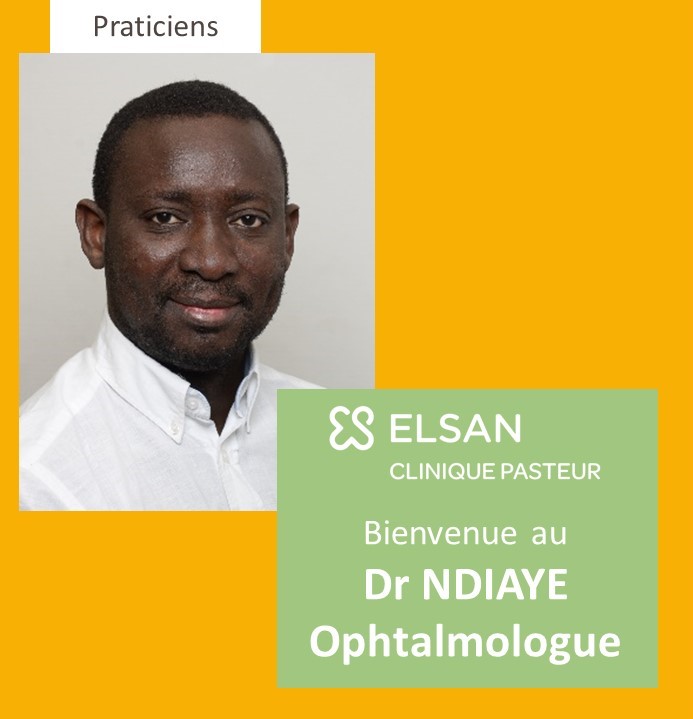 Bienvenue au Dr Ndiaye, nouvel ophtalmologue à Pasteur Elsan
